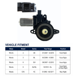 Window Lift Motor 6 Pins for Mazda 2 DE 07-14 (FR), 3 BL 09-13 (FR), 6 GH/GJ/GL 07-Current (FR/RR), CX5 KE 12-17 (FR/RR)